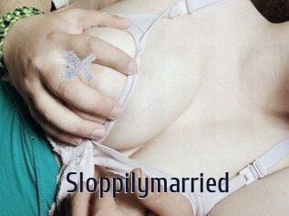 Sloppilymarried