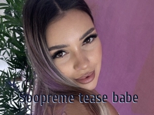 Soopreme_tease_babe