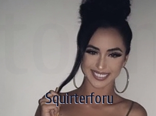 Squirterforu