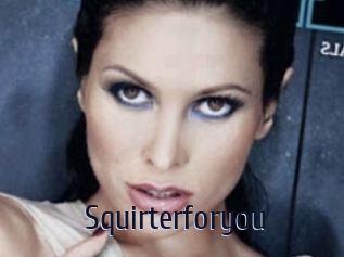 Squirterforyou