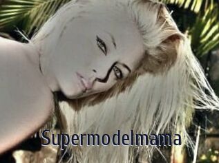 Supermodelmama