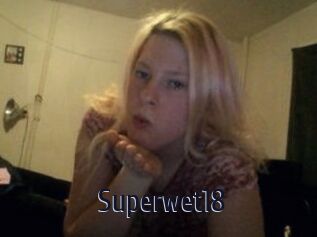 Superwet18