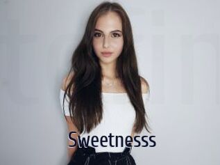 Sweetnesss