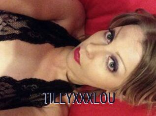 TILLYXXXLOU