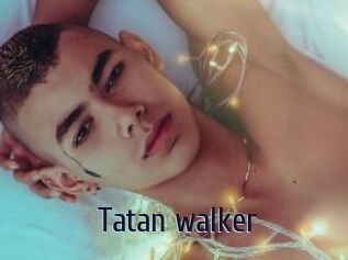 Tatan_walker