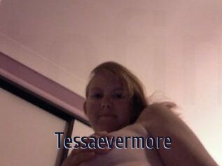 Tessaevermore