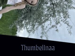 Thumbelinaa