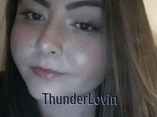 ThunderLovin