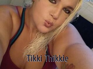 Tikki_Thikkie