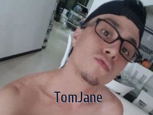 TomJane