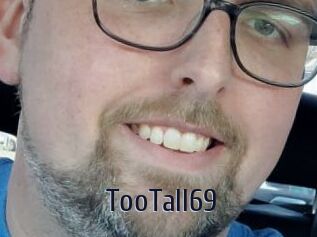 TooTall69