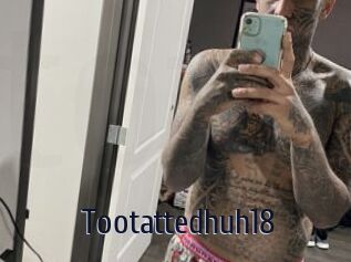 Tootattedhuh18