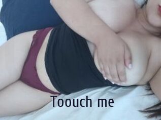 Toouch_me