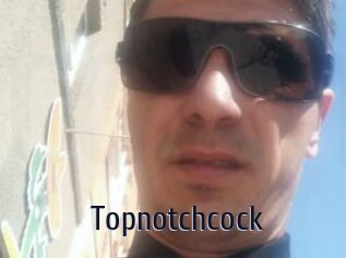 Topnotchcock