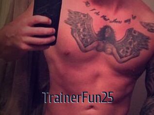 TrainerFun25