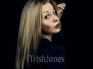 TrishJones