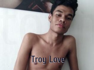 Troy_Love