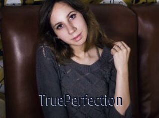 TruePerfection