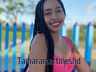 Tamaramartineshd