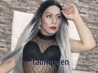 Tamiqueen