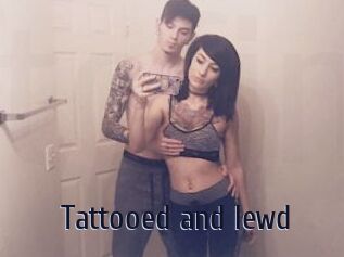 Tattooed_and_lewd