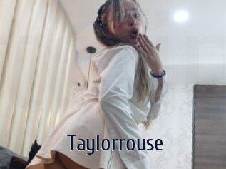 Taylorrouse