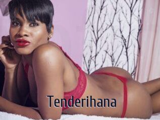 Tenderihana