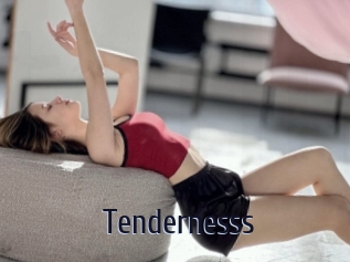 Tendernesss