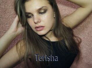 Terisha