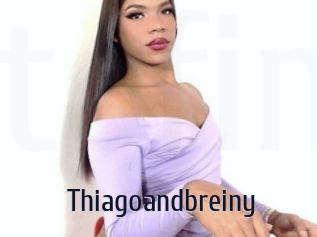 Thiagoandbreiny