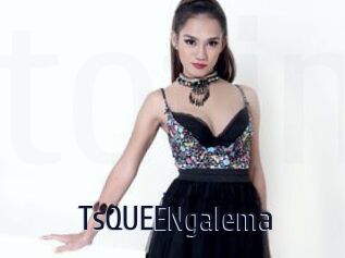 TsQUEENgalema