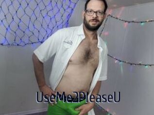 UseMe2PleaseU