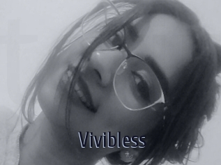 Vivibless