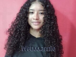 Wetxxxannie