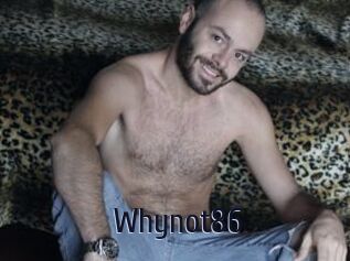 Whynot86