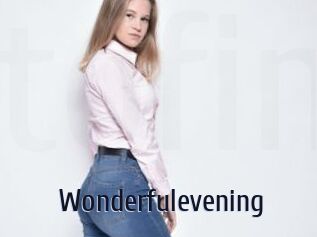 Wonderfulevening
