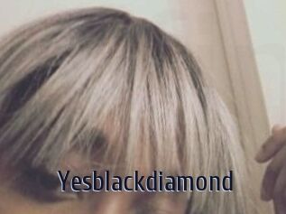 Yesblackdiamond