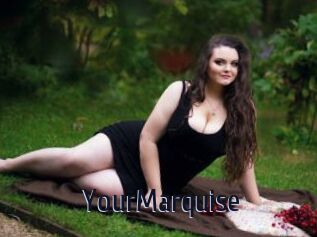 YourMarquise