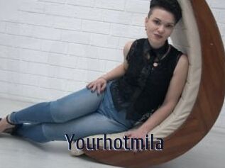 Yourhotmila