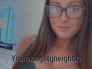 Yournaughtyneighbor