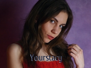 Yourstacy
