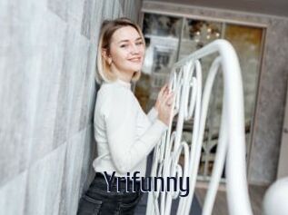 Yrifunny
