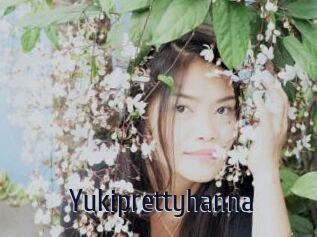 Yukiprettyhanna